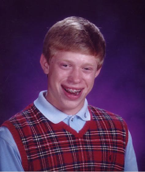 "Bad Luck Brian" meme
