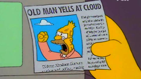 "Old Man Yells at Cloud" meme