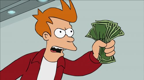 "Shut Up and Take My Money Fry" meme