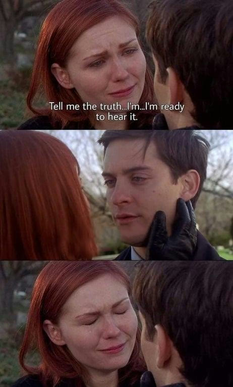 Mème « Tell Me the Truth, I'm Ready to Hear It »
