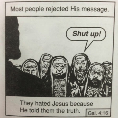Mème « They Hated Jesus Because He Told Them the Truth »